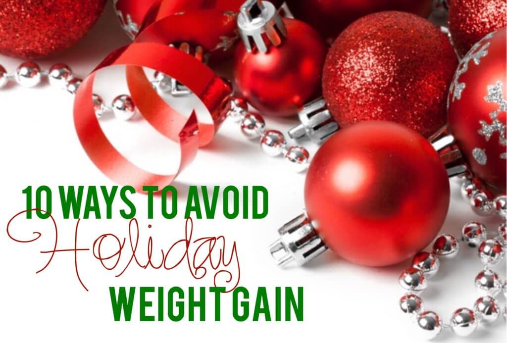 10 Ways To Avoid Holiday Weight Gain - The Aspen Clinic